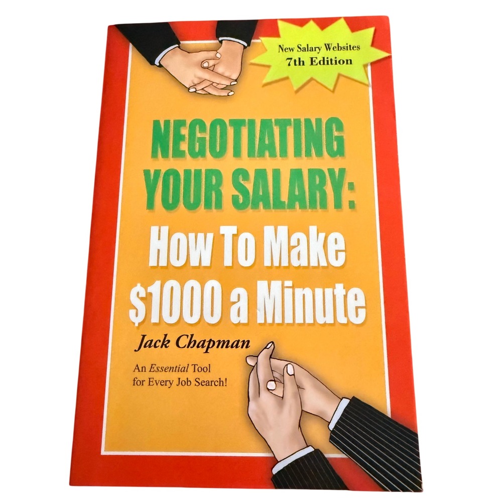 Negotiating Your Salary How To Make 1000 A Minute 7th Edition Jack Chapman Book